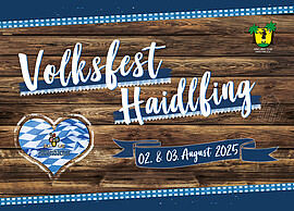 Banner Volksfest Haidlfing - 02. & 03. August 2025